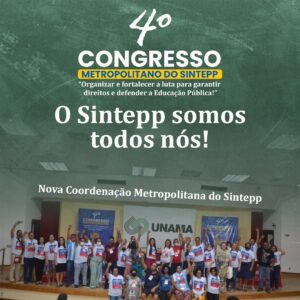 IV Congresso Metropolitano do Sintepp confirma participação na Paralisação Estadual