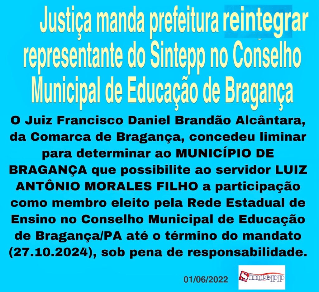 Bragança: Justiça manda reintegrar representante do Sintepp ao CME