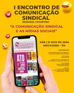 Regional Tocantina: Encontro Comunicação Sindical