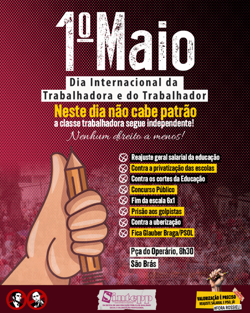 1º de maio: dia da trabalhadora e do trabalhador
