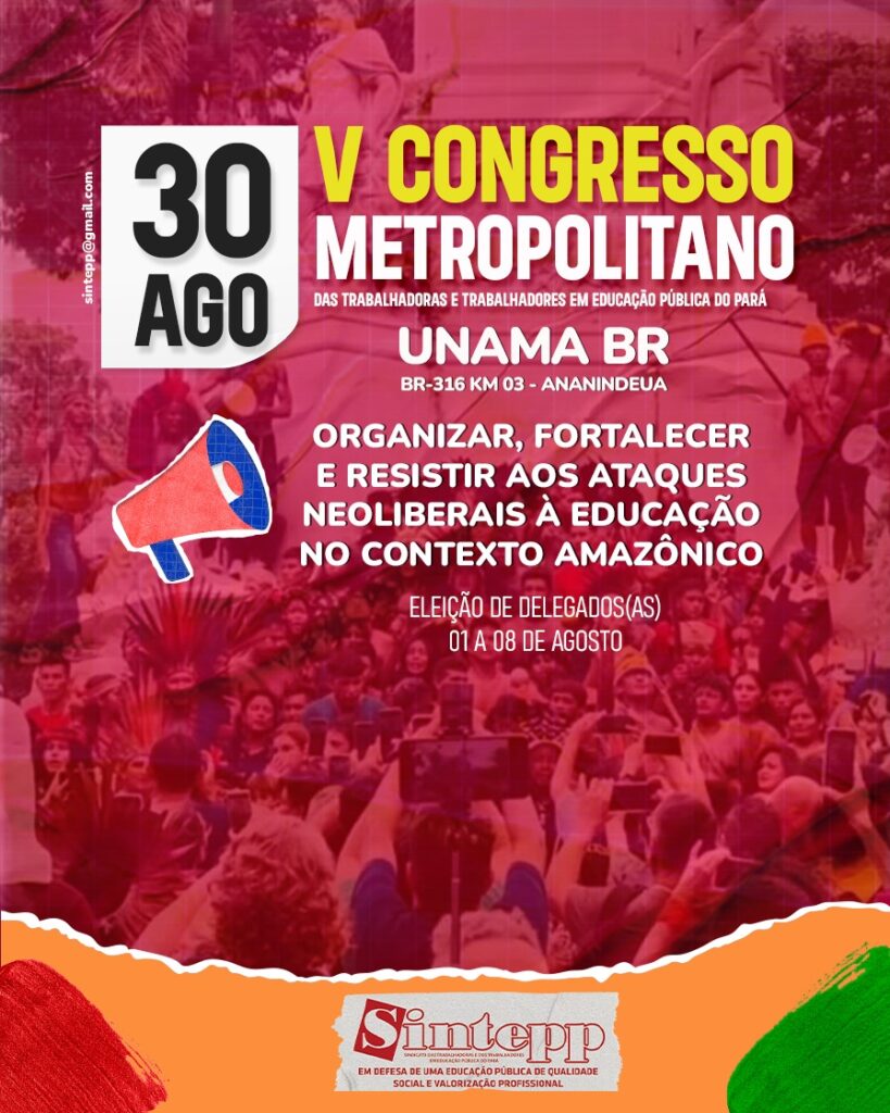 V Congresso Metropolitano das Trabalhadoras e Trabalhadores em Educação Pública do Pará