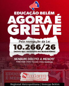Educação de Belém em greve!