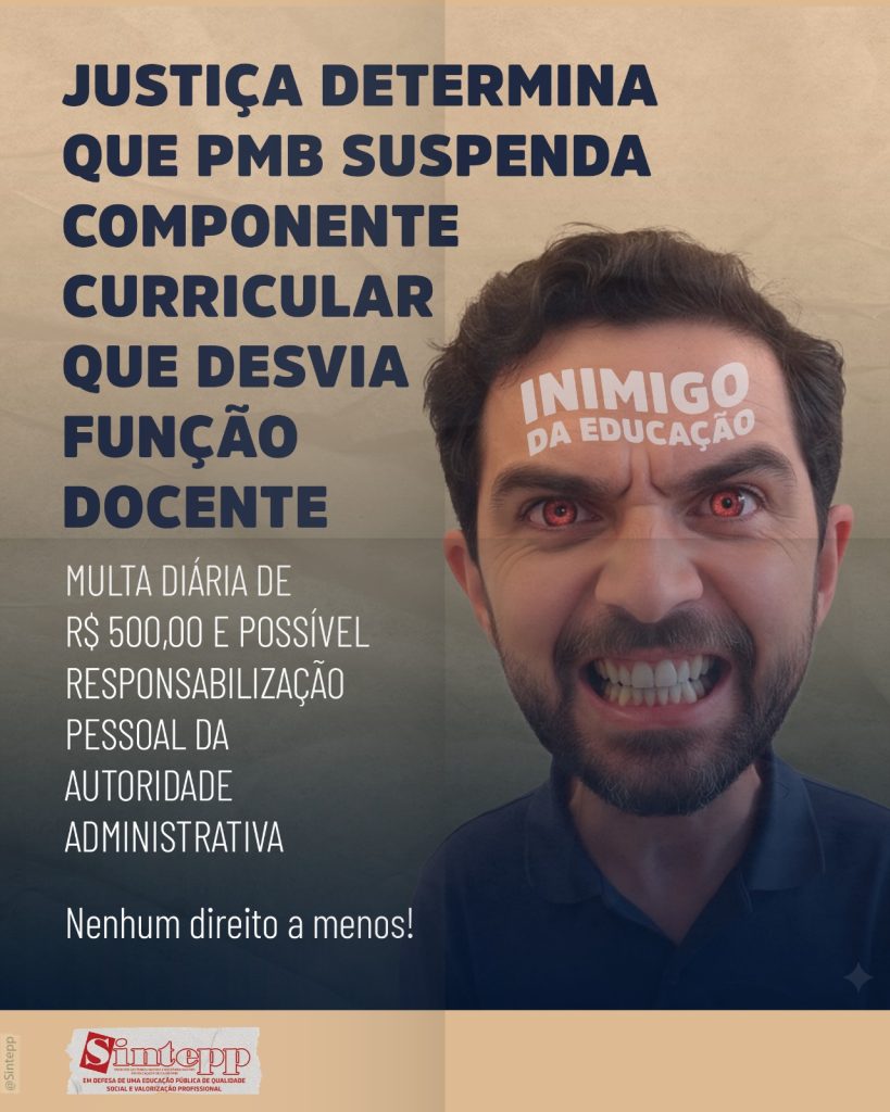 Justiça determina que PMB suspenda componente curricular que desvia função docente
