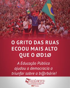 O grito das ruas ecoou mais alto que ódio!